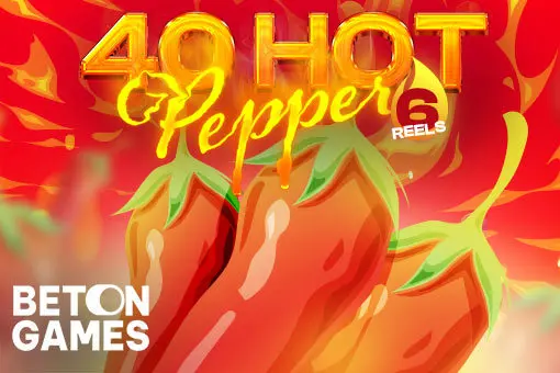 40 Hot Peppers 6 Reels - WinPesa - Zambia