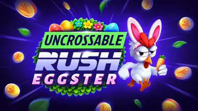 Uncrossable Rush Eggster - WinPesa - Zambia