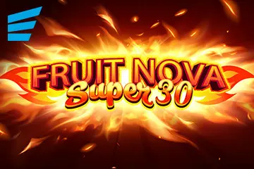 Fruit Super Nova 30 - WinPesa - Zambia
