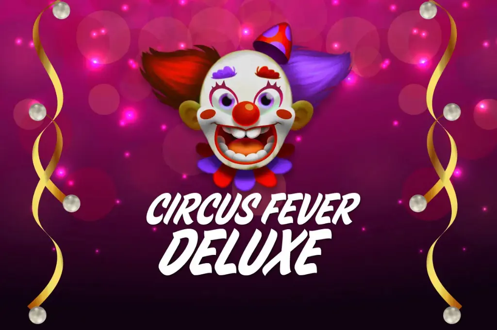 Circus Fever Deluxe - WinPesa - Zambia