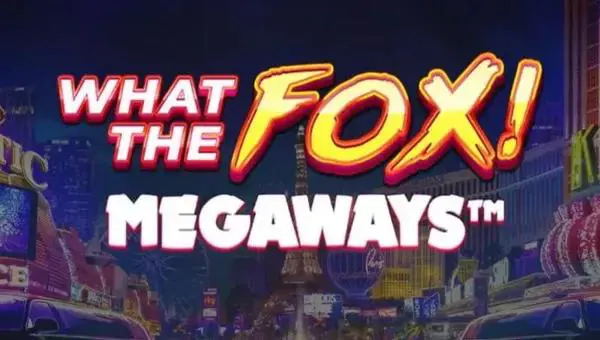 What the Fox MegaWays - WinPesa - Zambia