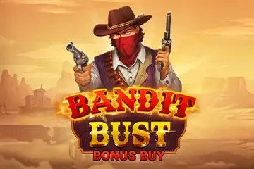 Bandit Bust Bonus Buy - WinPesa - Zambia